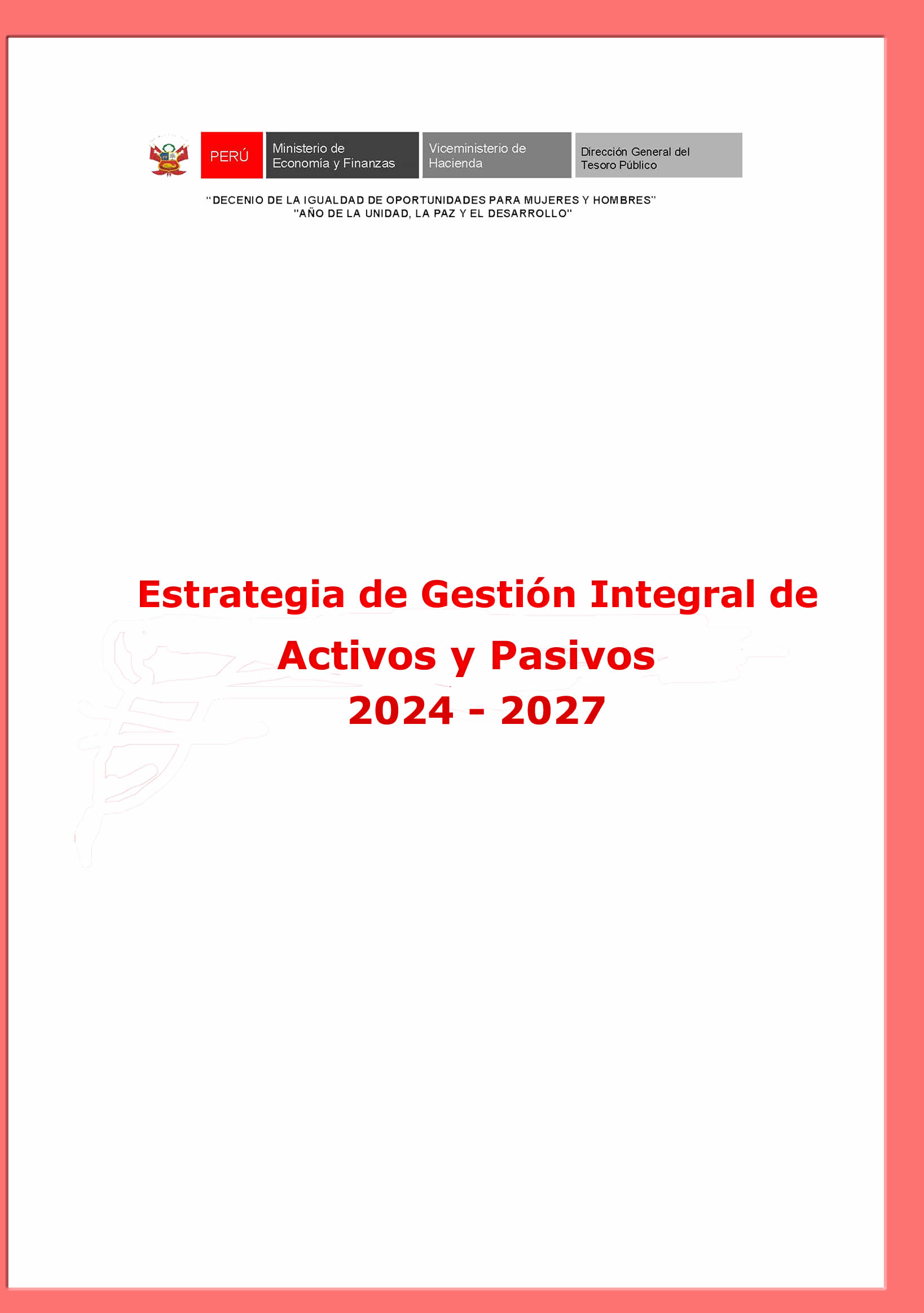 Estrategia de Gestión Integral de Activos y Pasivos 2024 - 2027