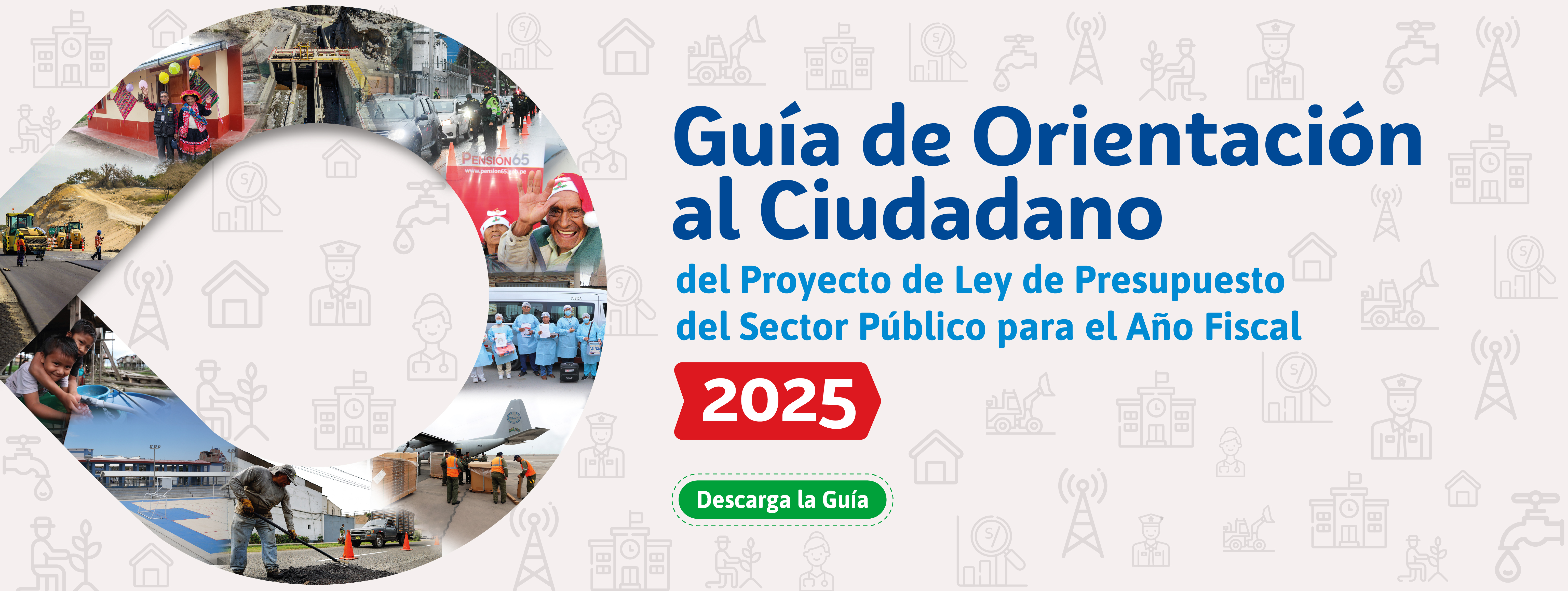 Guía de Orientación al Ciudadano del Proyecto de Ley de Presupuesto Público 2025